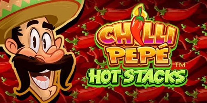 Taktik Mudah Cuan Di Chilli Pepe Hot Stacks Dengan Modal Receh